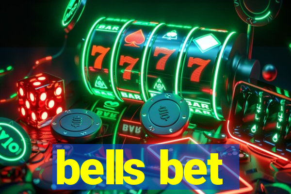 bells bet